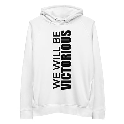 Unisex pullover hoodie with WE WILL BE VICTORIOUS imprint