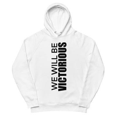 Unisex pullover hoodie with WE WILL BE VICTORIOUS imprint