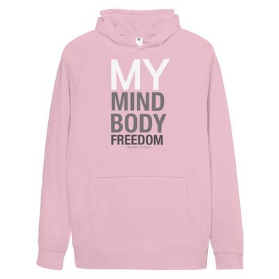Unisex kangaroo pocket hoodie with "MY BODY MIND FREEDOM" imprint